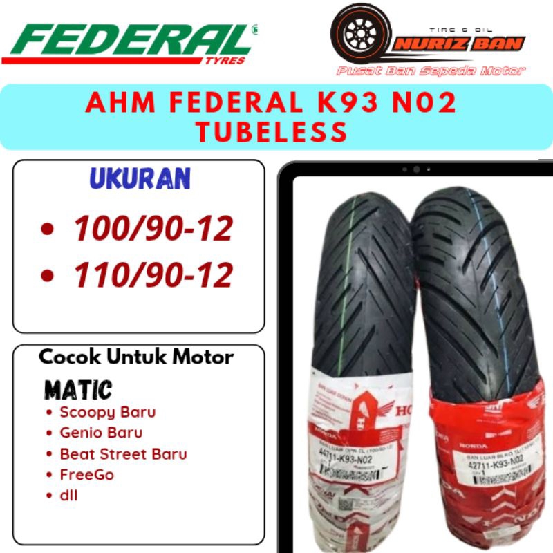 Ban AHM Federal Ring 12 Tubeless K93 N02 Ban Standar Pabrikan honda