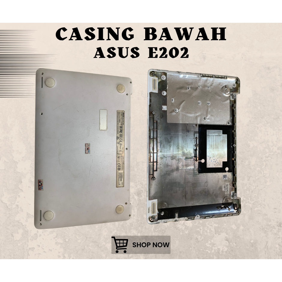 CASING BAWAH NOTEBOOK ASUS E202 SECOND