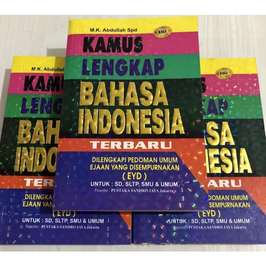 Kamus Bahasa Indonesia Lengkap untuk SD SLTP SMU dan UMUM