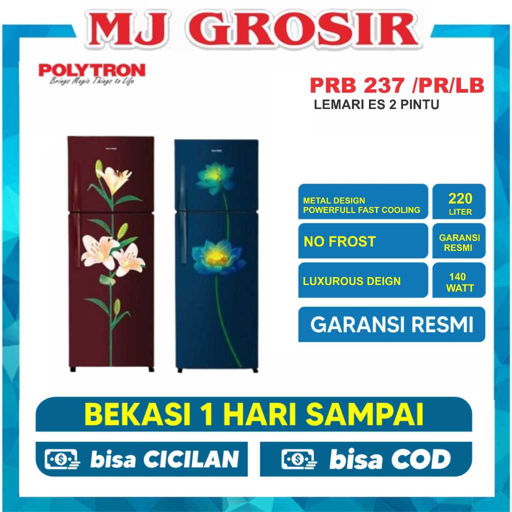 KULKAS POLYTRON PRB 239 / PRB 237 LEMARI ES 2 PINTU