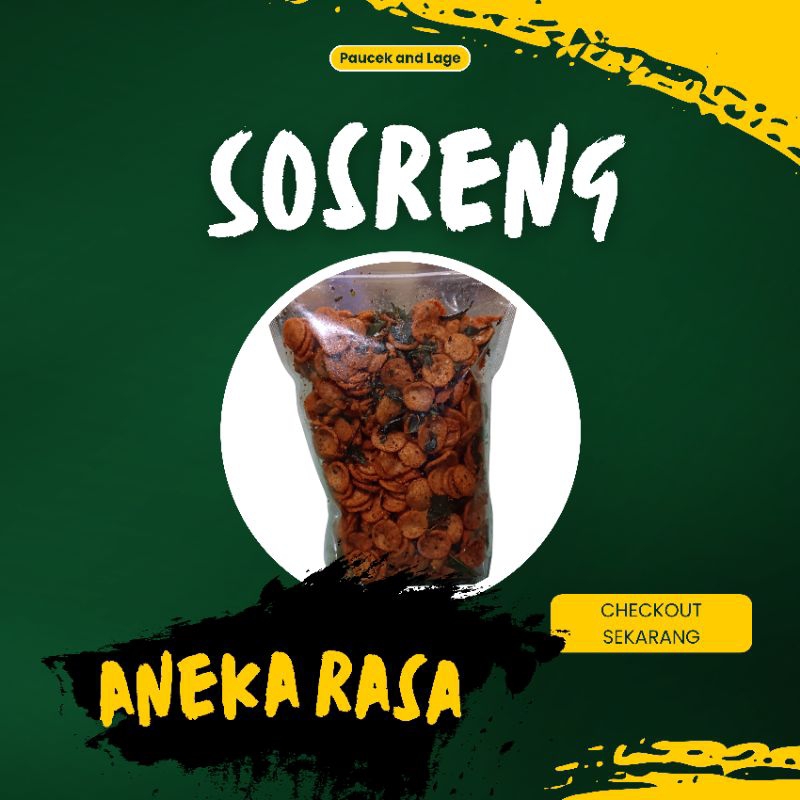

SOSRENG PEDAS EXTRA DAUN JERUK, RENYAH, GURIH DAN NIKMAT