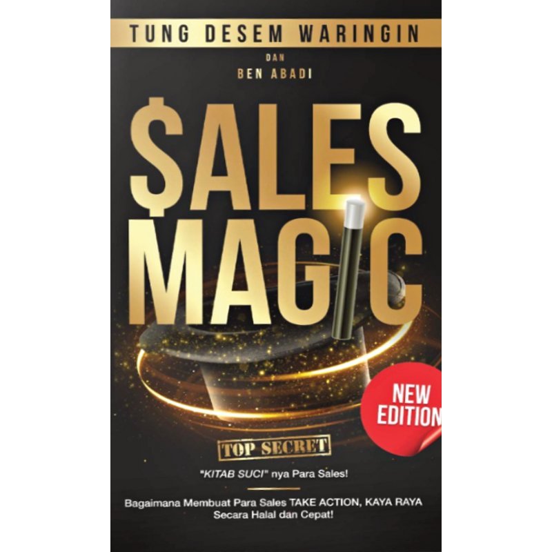 BUKU SALES MAGIC: "KITAB SUCI" NYA PARA SALES BY TUNG DESEM WARINGIN
