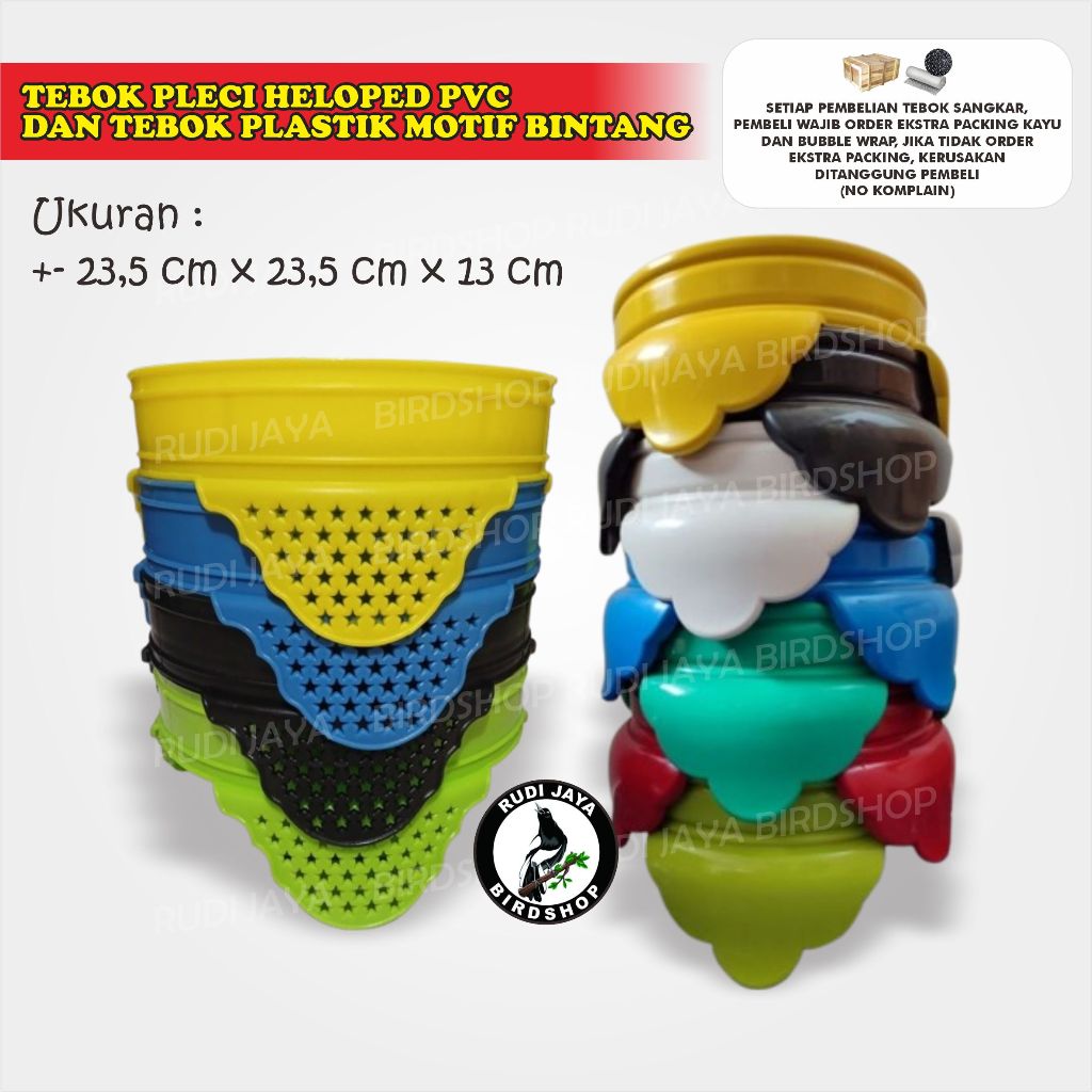 TEBOK PLECI HELOPED PVC & TEBOK PLASTIK MOTIF BINTANG TANPA PION DIAMETER 23 CM SANGKAR BURUNG PLECI