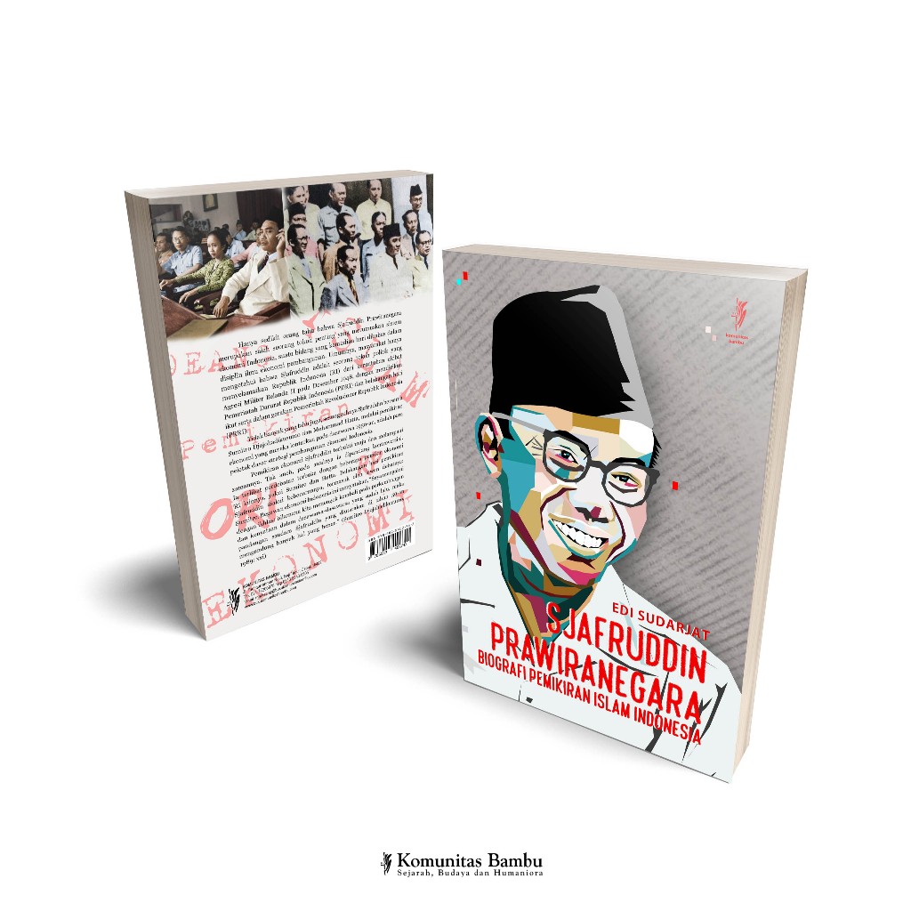 SJAFRUDDIN PRAWIRANEGARA: Biografi Pemikiran Ekonomi Islam Indonesia (Cet-1)