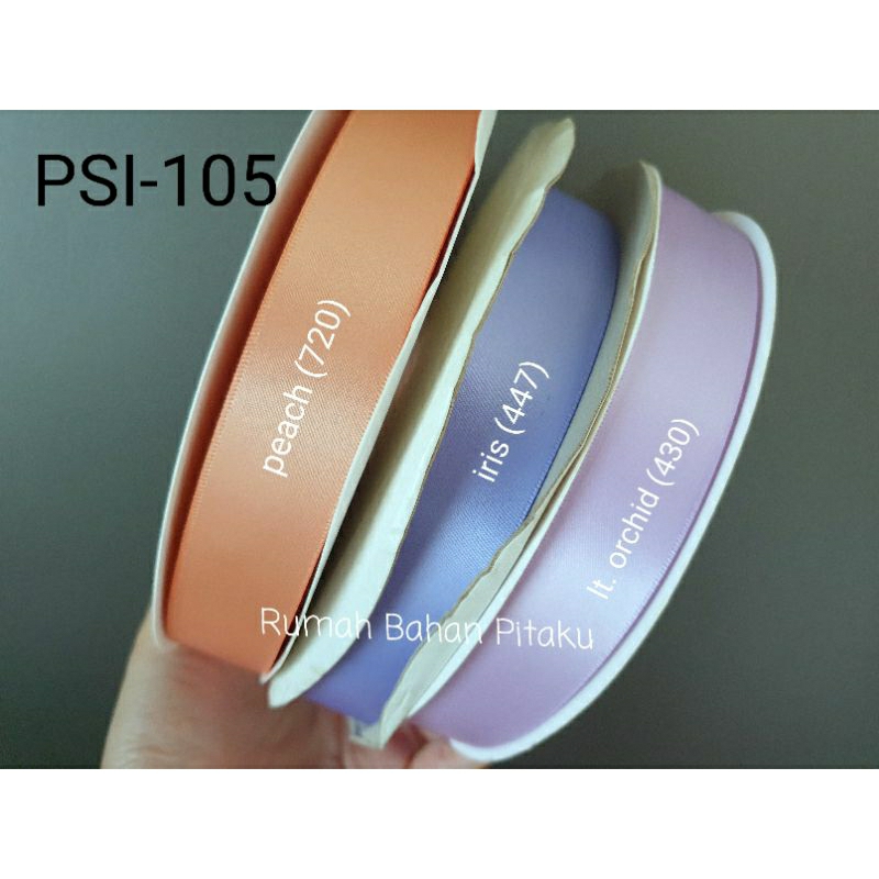 

(PSI-105) PITA SATIN IMPORT UKURAN 1"(2,5CM) DOUBLE SIDE, HARGA per-YARD (=90CM)