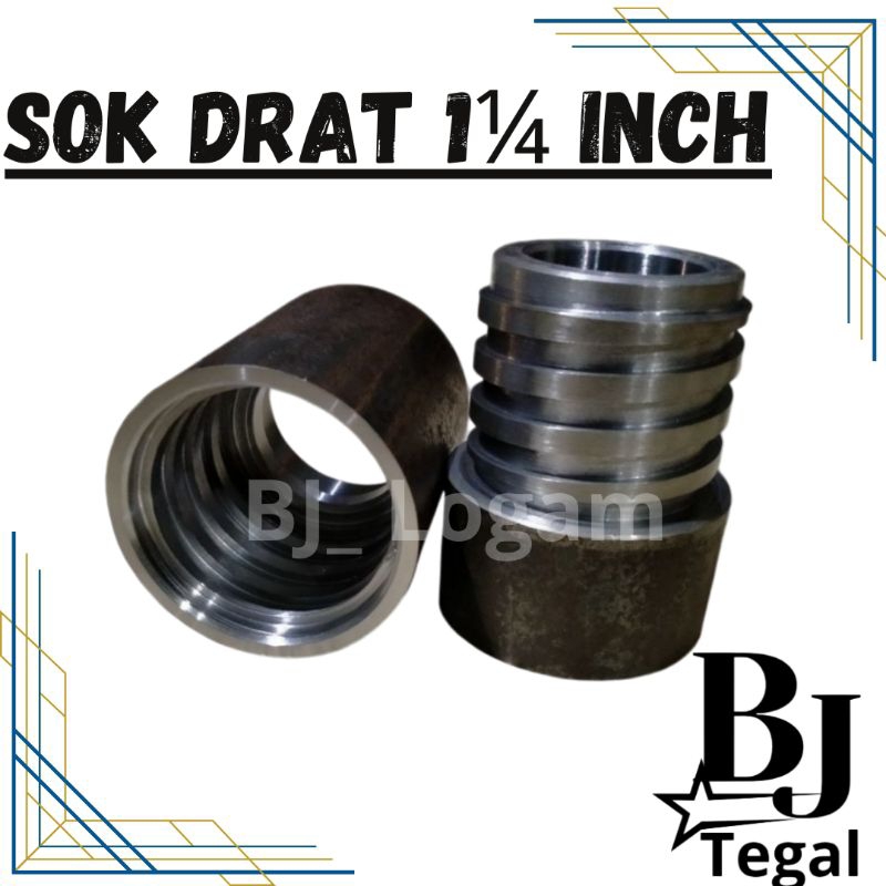 SOK DRAT 1¼ INCH SOCKET LUAR DALAM// SOK DRAT PENYAMBUNG PIPA SUMUR BOR