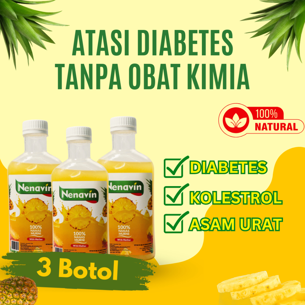 

Nenavin Paket 3 Botol Cuka Nanas Murni - Turunkan Gula Darah dan Kolestrol