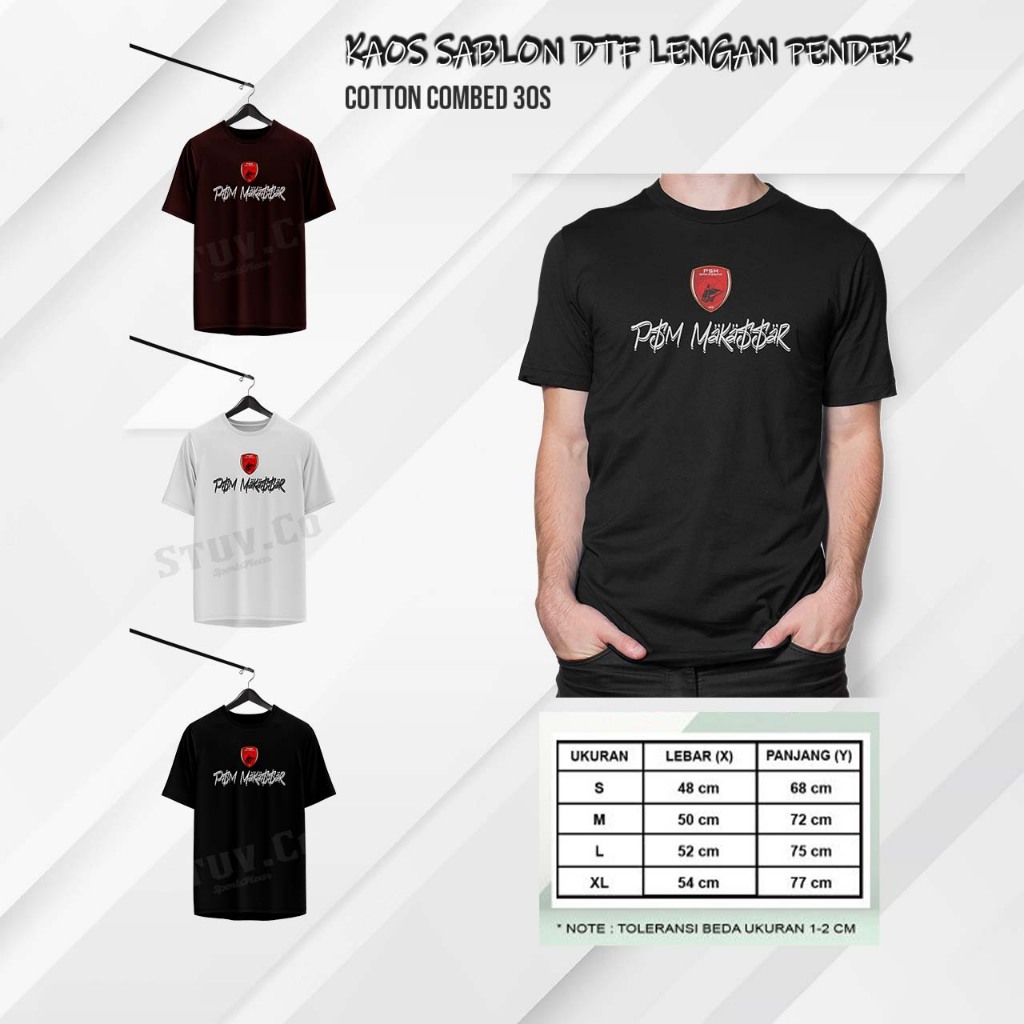 PSM MAKASSAR TSHIRT SUPPORTER PREMIUM SABLON DTF COTTON COMBED 30s WARNA HITAM MAROON PUTIH