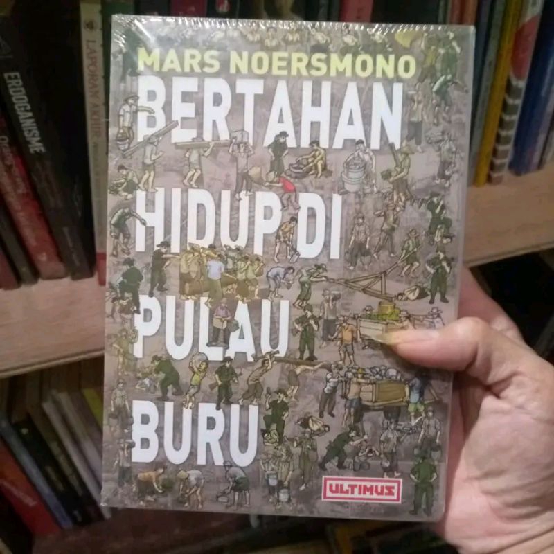 Mars Noersmono BERTAHAN HIDUP DI PULAU BURU