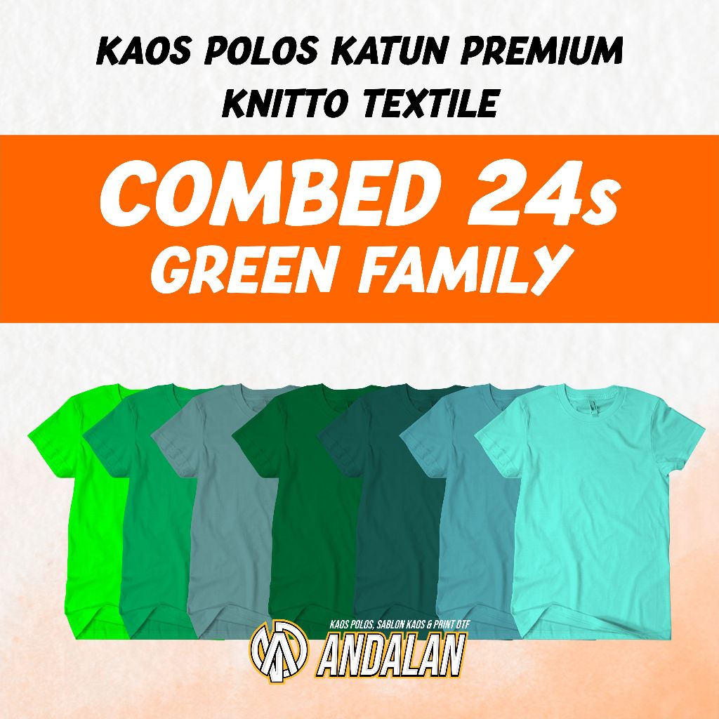 KAOS POLOS COTTON COMBED 24S WARNA HIJAU FUJI TOSCA HIJAU PUCUK MINERAL GREEN TOSCA MUDA AMRY HIJAU 