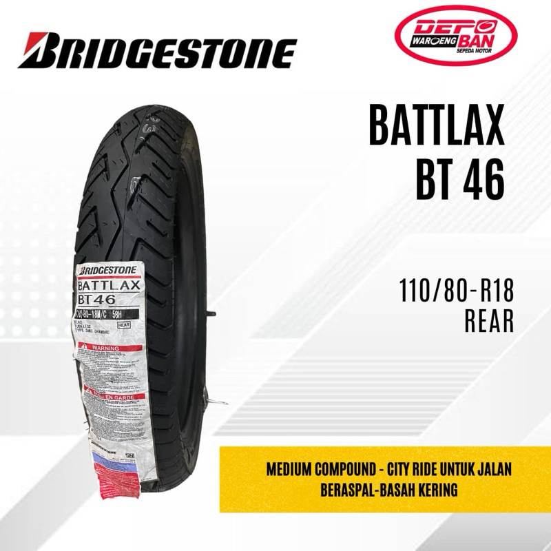 BAN MERK BRIDGESTONE TYPE BT46 110/80-R18 BATTLAX ( rear ) ORIGINAL  NEW 