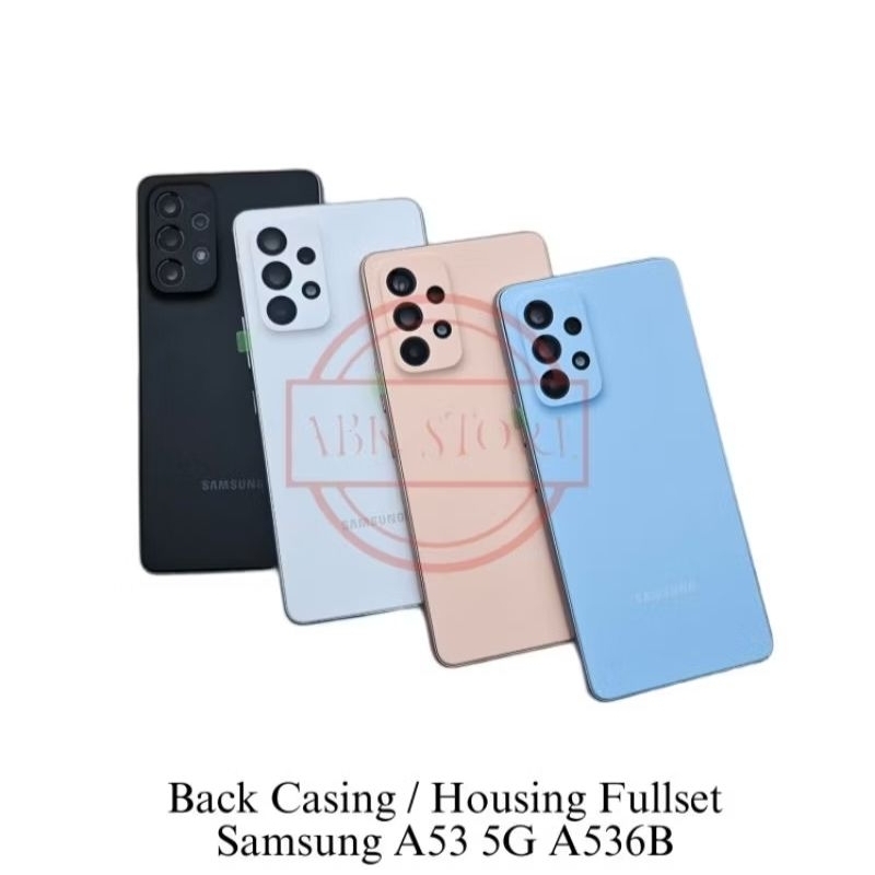 Back Casing Kesing Housing Samsung Galaxy A53 A536 Backdoor Fullset + Bezel