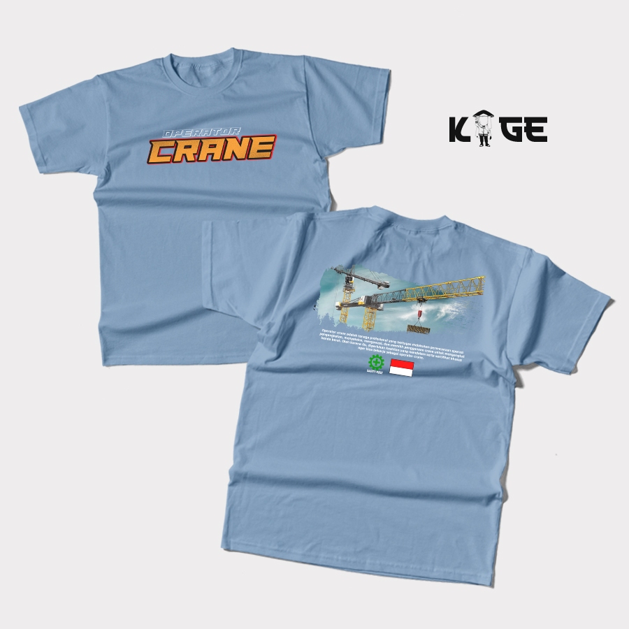 Baju Kaos Pria OPERATOR CRANE TERBARU - Kaos Alat Berat Escavator Bangunan KAOS KAGE