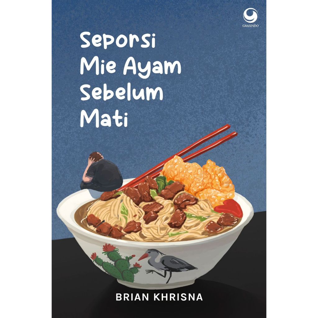 

Seporsi Mie Ayam Sebelum Mati