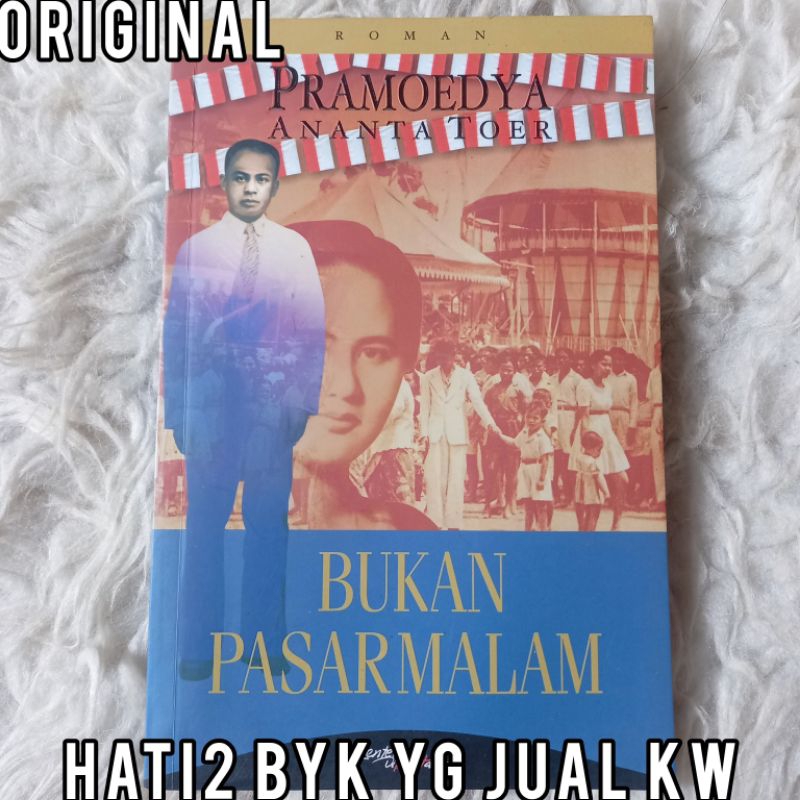 ORIGINAL pramoedya ananta toer BUKAN PASAR MALAM roman novel pramudia