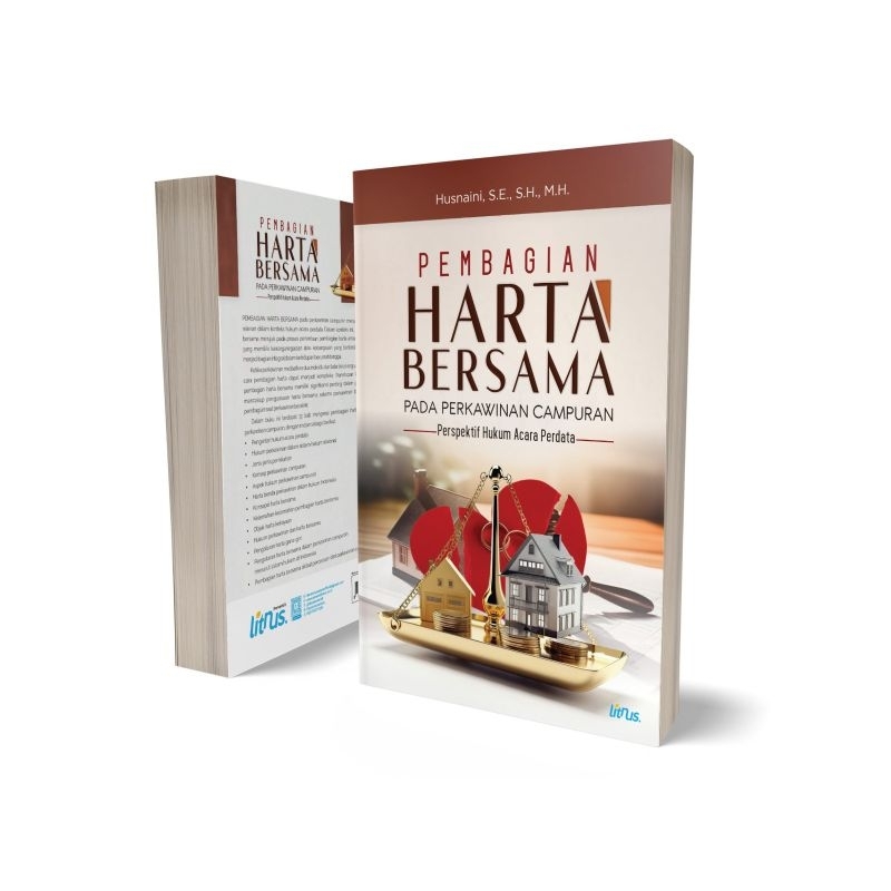 BUKU PEMBAGIAN HARTA BERSAMA PADA PERKAWINAN CAMPURAN PERSPEKTIF HUKUM ACARA PERDATA
