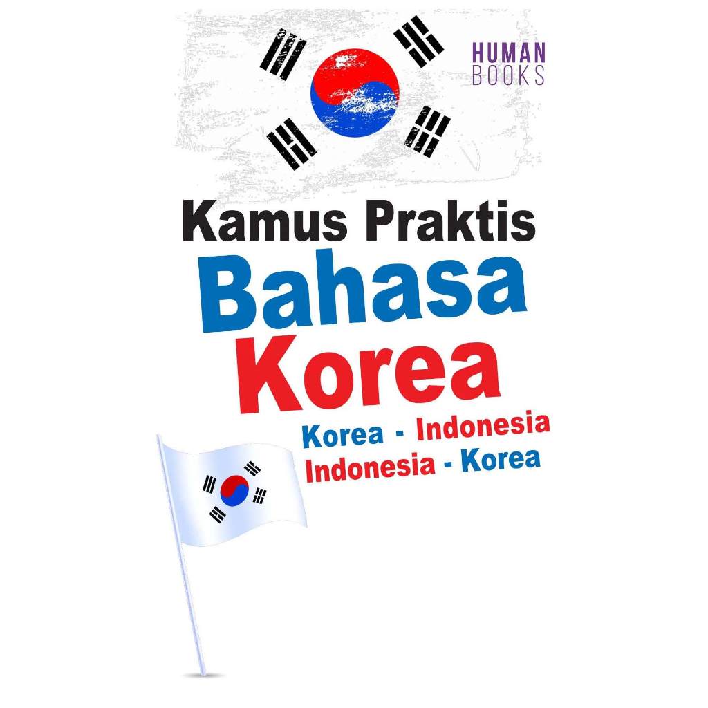

Kamus Praktis Bhs Korea - Indonesia