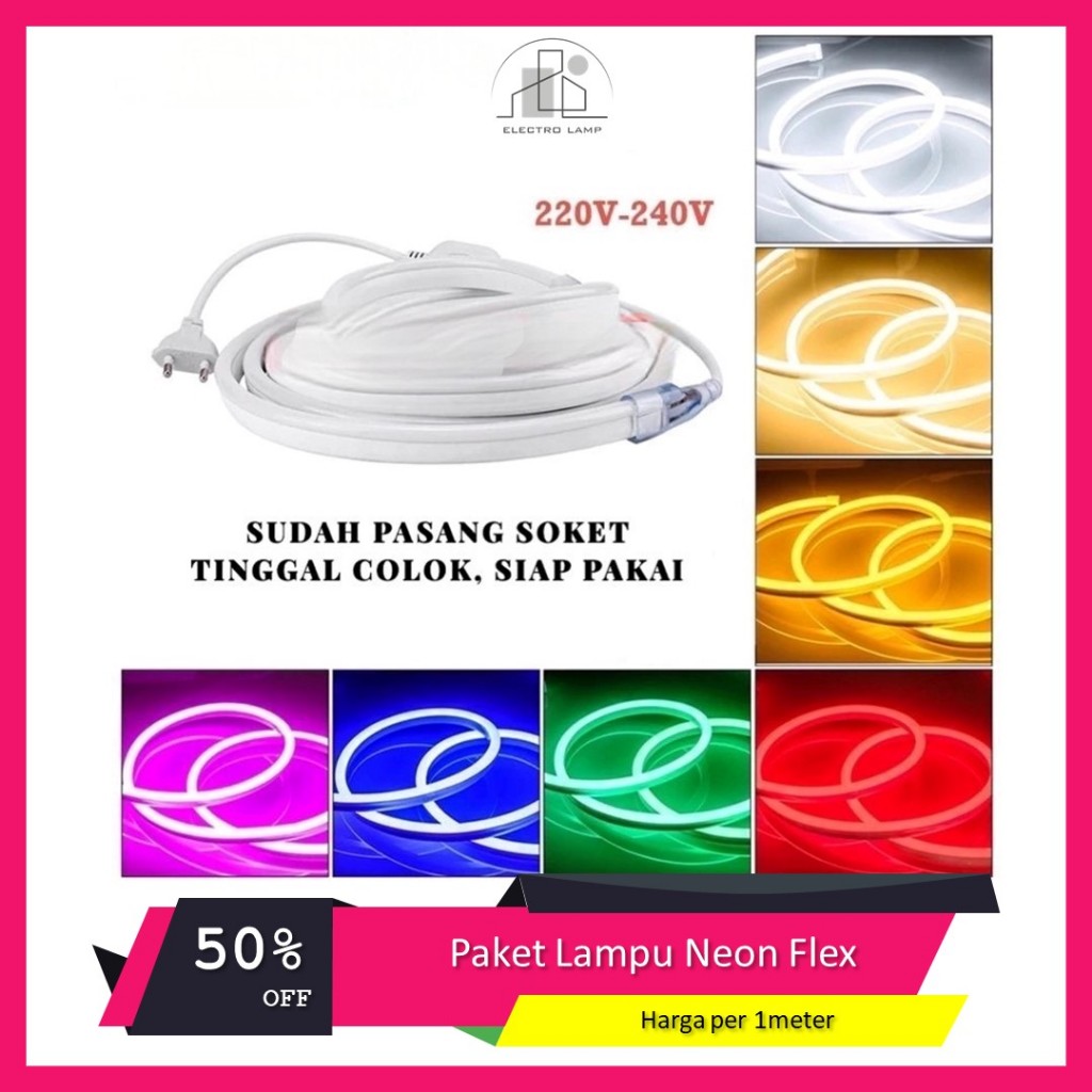 LAMPU LED NEON FLEX SELANG 220V METERAN FLEXIBLE SIGN STRIP OUTDOOR INDOOR LAMPU HIAS KAMAR
