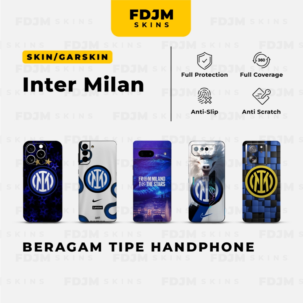 Skin/Garskin HP Inter Milan *Isi 2* Not Case (iPhone Samsung Xiaomi & Lainnya)
