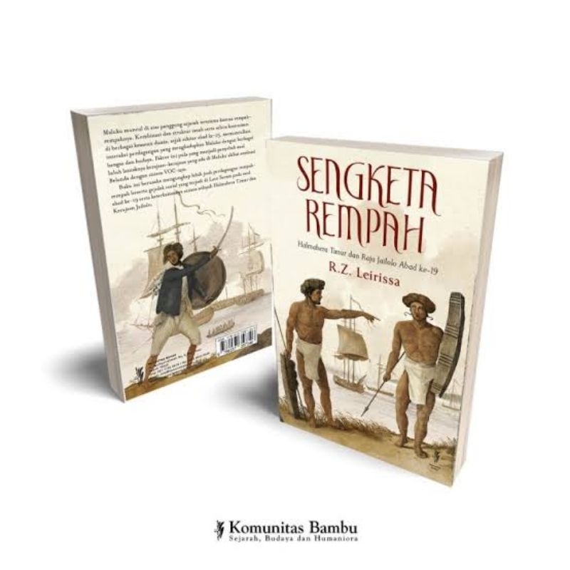 Sengketa Rempah: Halmahera dan Raja Jailolo Abad ke-19 - R.Z. Leirissa - Komunitas Bambu