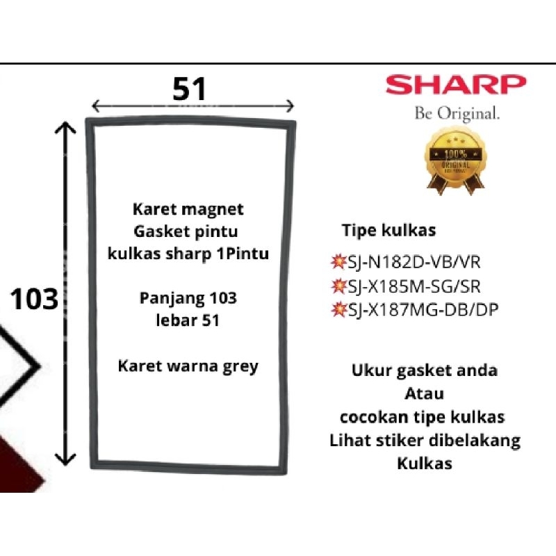 [Gallery Parts] Karet Pintu Kulkas Sharp 1 Pintu Model Sj-180/181/182 Sjx-185/187/195 Ukuran