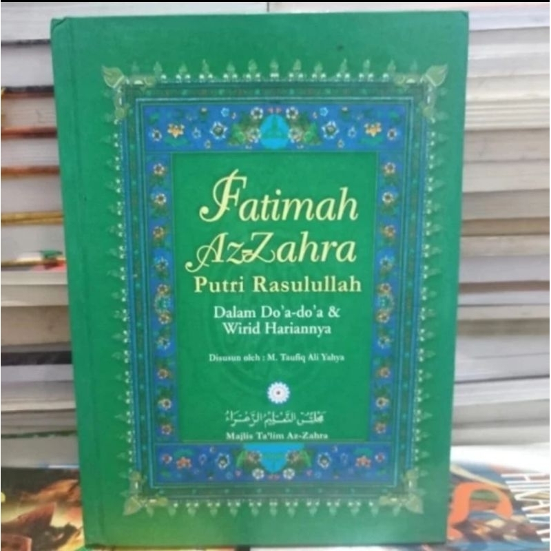 FATIMAH AL ZAHRA- M. TAUFIQ ALI YAHYA