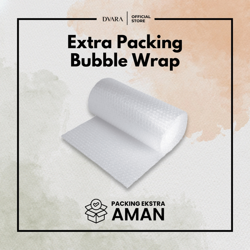 

TAMBAHAN EXTRA BUBBLE WRAP PACKING BUBLE PAKET