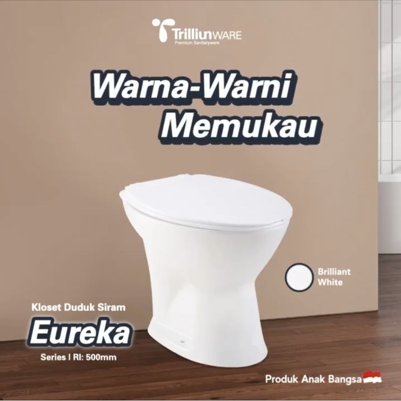 KLOSET DUDUK SIRAM EUREKA TOILET TRILLIUN