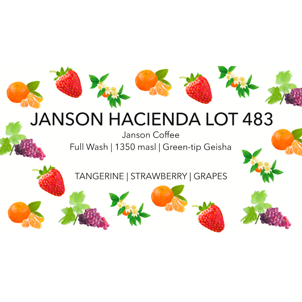 

Janson Hacienda Lot 483 - Full Wash - Green-tip Geisha - Janson Coffee - Hana Roastery