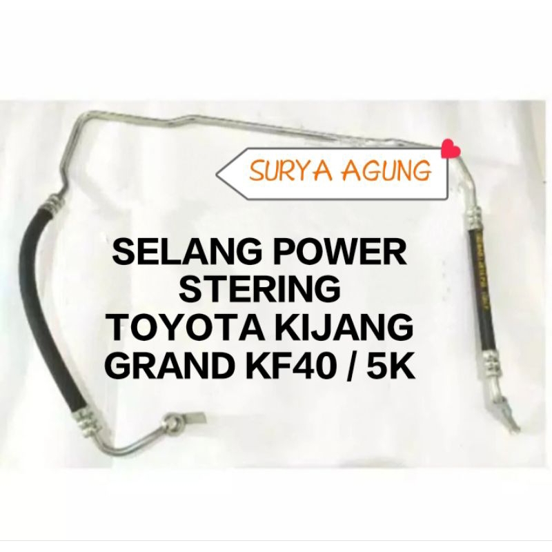 SELANG POWER STERING / HOSE POWER STEERING TOYOTA KIJANG SUPER KF40 / KIJANG GRAND 5K