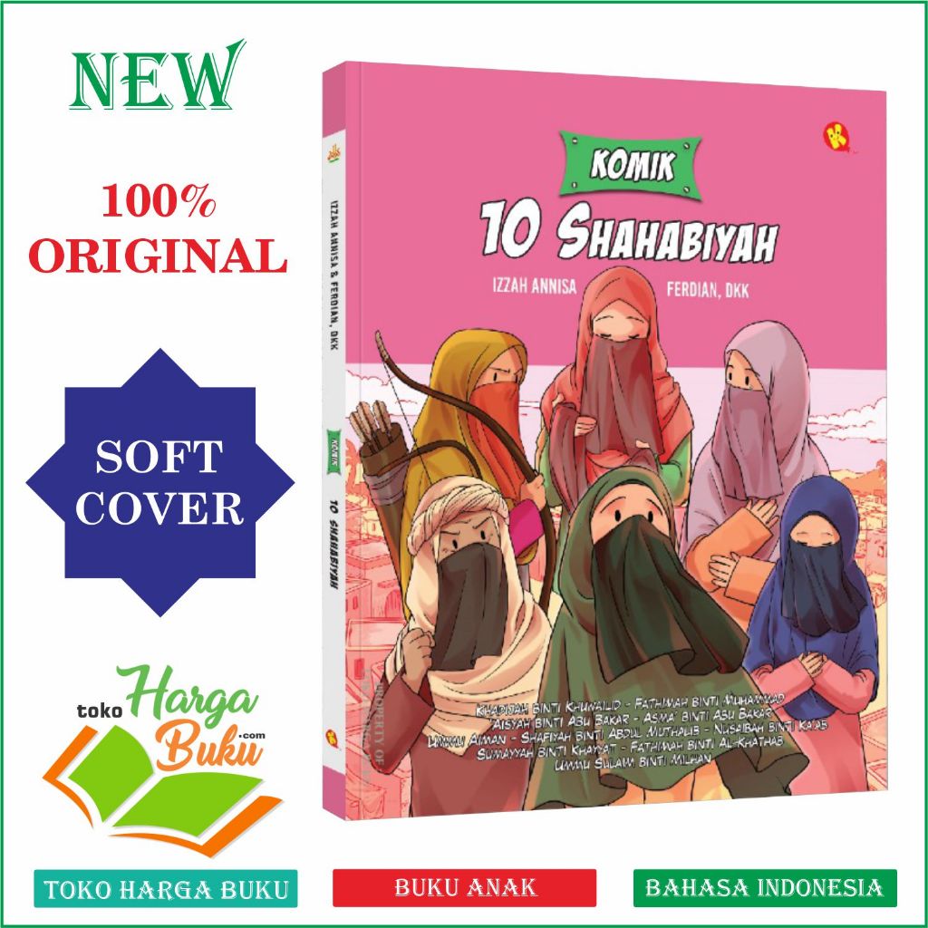 Foto Komik 10 Shahabiyah Kisah Teladan Muslimah Dengan Keindahan Iman dan Akhlak Yang Menghiasinya Buku Anak 10 Sahabiyah - Pustaka Al-Kautsar