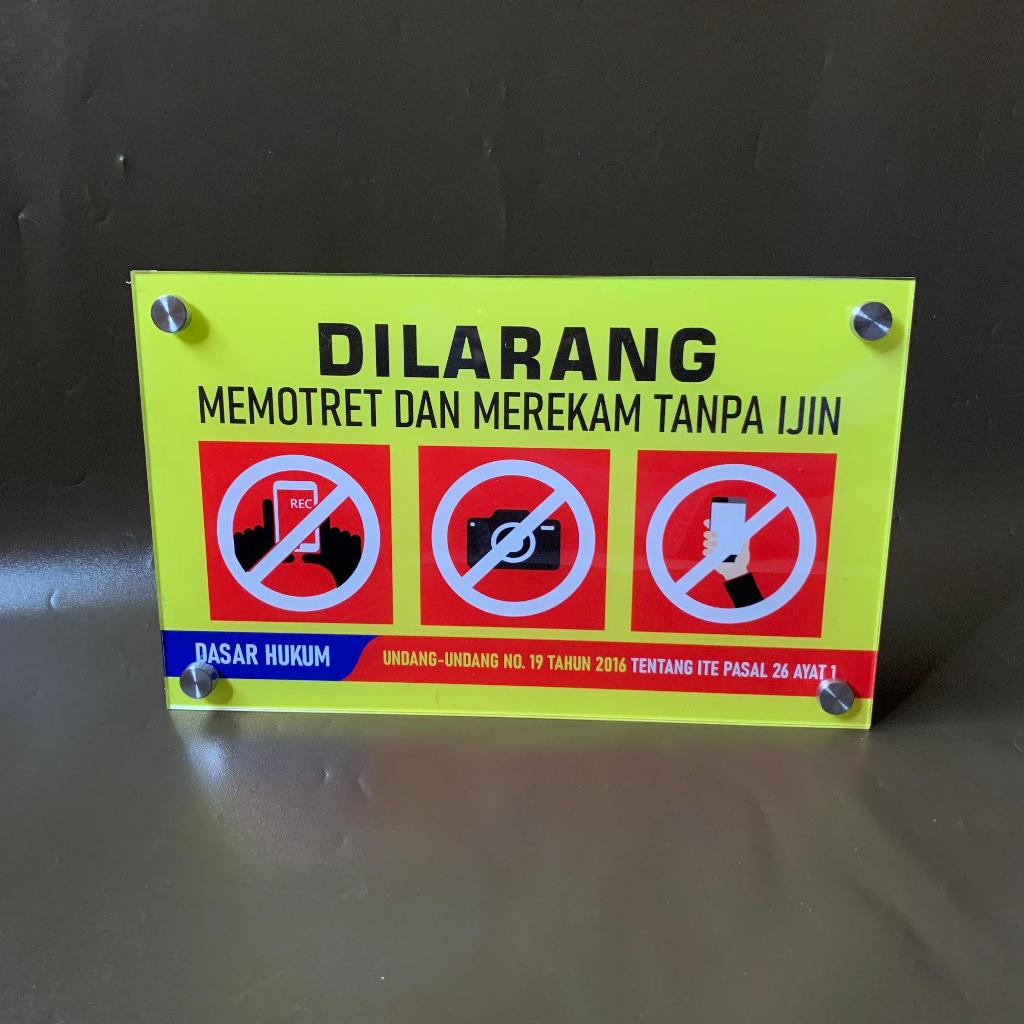 

Papan Akrilik Tanda Dilarang Memotret dan Merekam Tanpa Ijin | Peraturan Larangan Mengambil Gambar