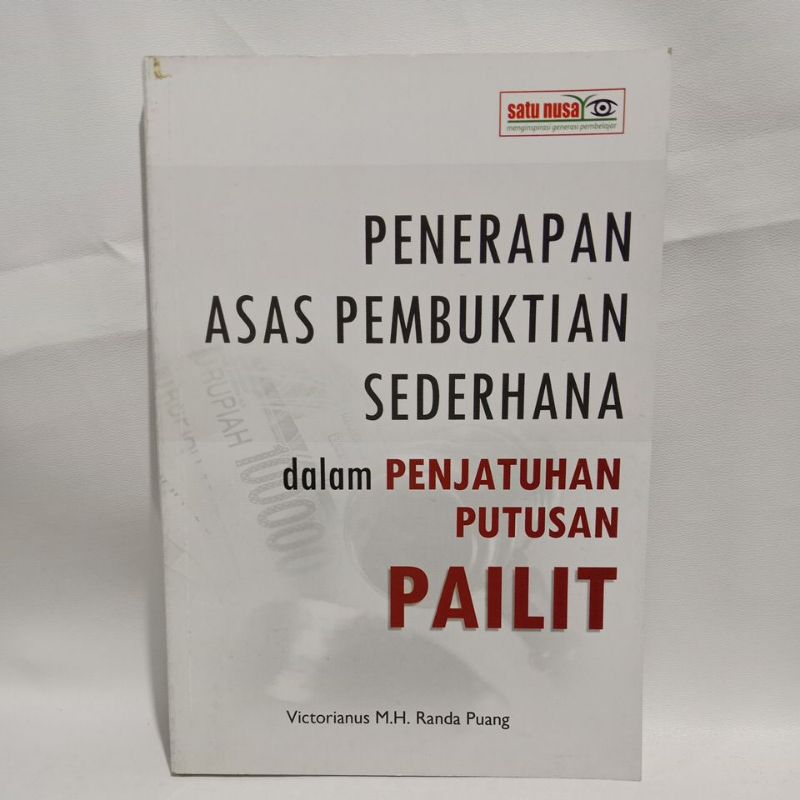 Buku Penerapan Asas Pembuktian Sederhana Dalam Penjatuhan Putusan Pailit -Victorianus M.H. Randa Pua