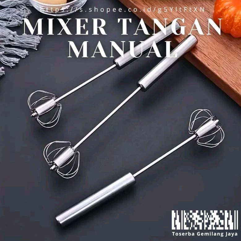 Toserba Gemilang Jaya _ Mixer Tangan Manual Pengocok Telur StainlessSteel Manual Blender Mixer