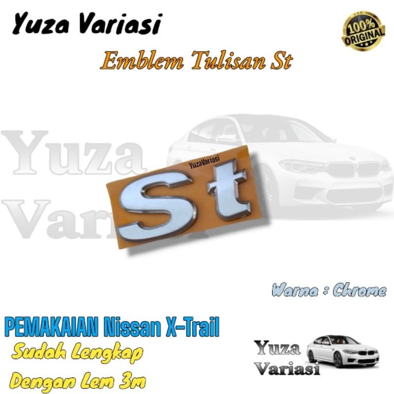 EMBLEM TULISAN ST CHROME ORIGINAL NISSA XTRAIL // Emblem Bagasi Xtrail T30 ( ST ) Original Genuine P