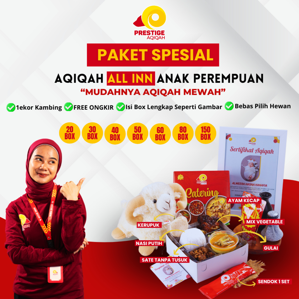 

Paket Special Prestige Aqiqah 1 Ekor Kambing dan Ayam Kecap Di Setiap Box nya Bisa Milih Hewan