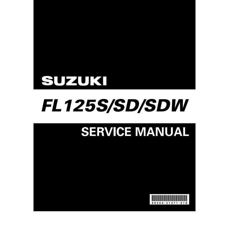 

Buku Pedoman Reparasi Suzuki Shogun 125 FI Service Manual - FL125S/SD/SDW (Textbook English)