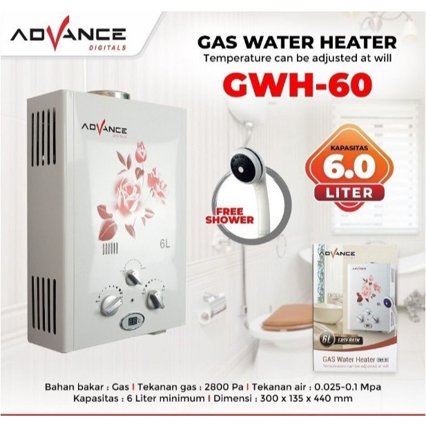 Advance Gas Water Heater 6 Liter Pemanas Air + Free Shower GWH 60