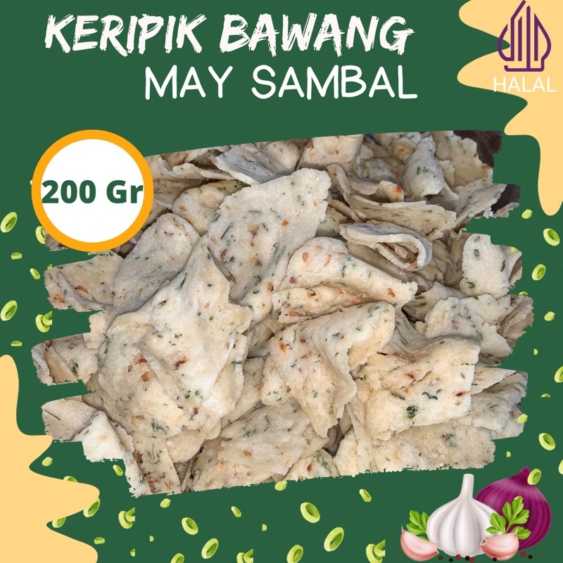 

KERIPIK BAWANG RENGAT PREMIUM- MAY SAMBAL - RENYAH DAN KRIUK