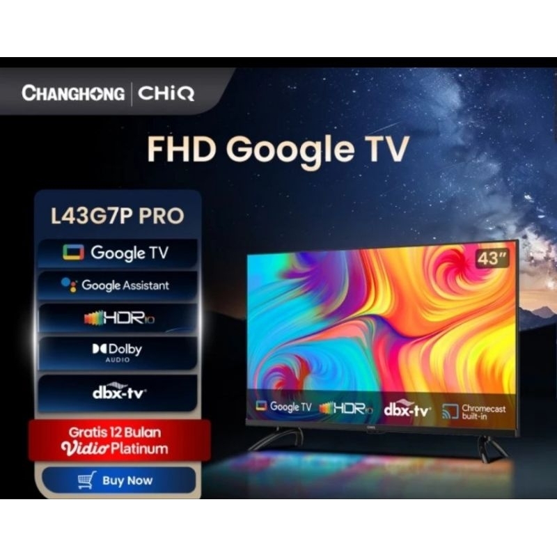 TV LED CHIQ GoogleTV 43inch L43G7P / 43G7P PRO