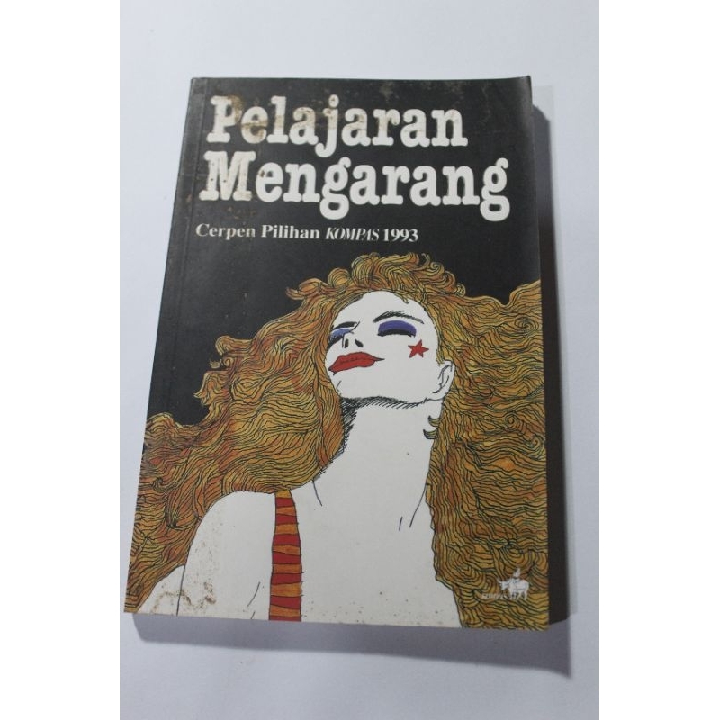 Pelajaran Mengarang. Kumpulan Cerpen.