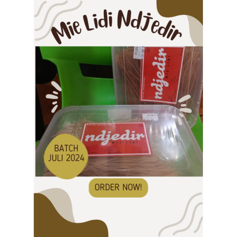

Mie Lidi Ndjedir Batch Juli (Ada salah cetak tanggal)