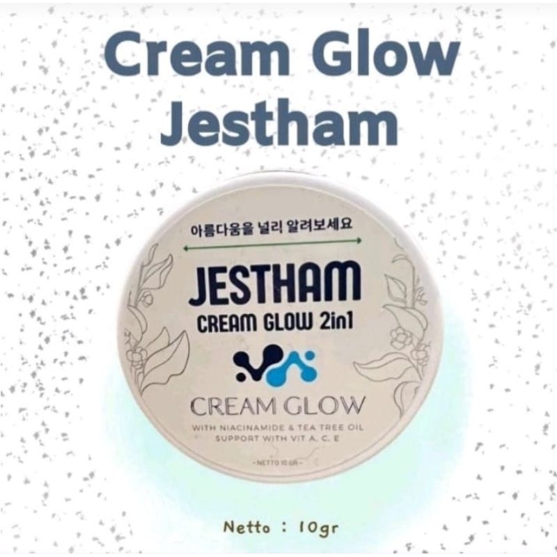 JESTHAM GLOW 2IN1 DAY AND NIGHT CREAM