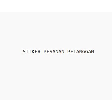 

STIKER PESANAN PELANGGAN