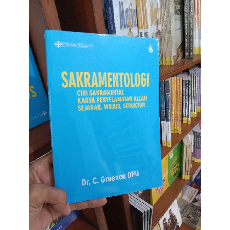 Sakramentologi - Ciri Sakramental Karya Penyelamatan Allah, Sejarah, Wujud, struktur