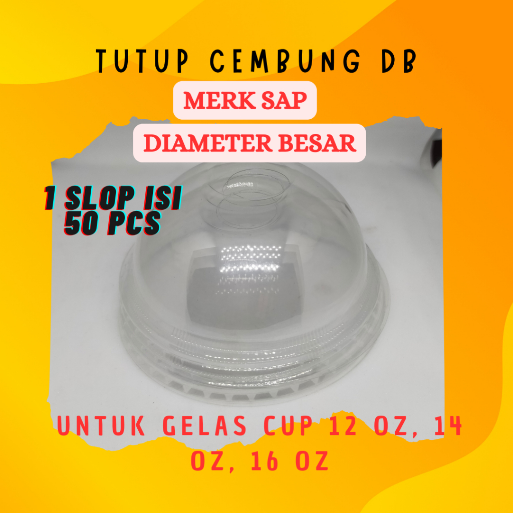 Tutup Lid Cembung Dom Cup diameter Besar 12/14/16/18/22 Oz SAP