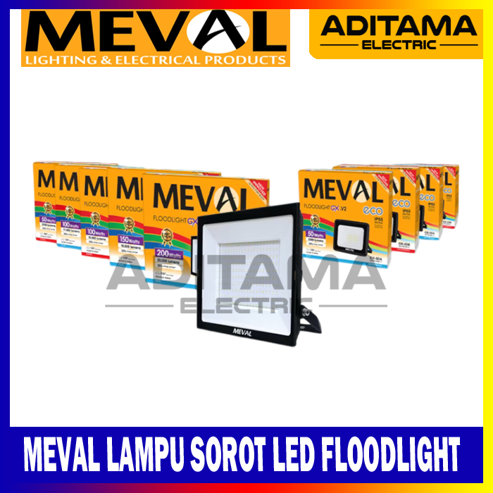 MEVAL LAMPU SOROT LAMPU TEMBAK LED FLOOD LIGHT ULTRA THIN 10W 20W 30W 50W 100W 150W 200W