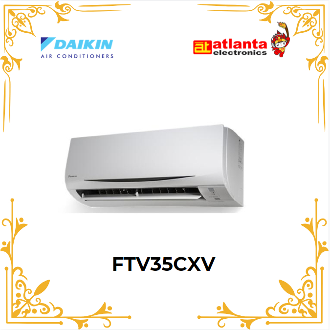 AC DAIKIN FTV35CXV 1,5PK, /1,5 PK AC SPLIT STANDAR MALAYSIA UNIT ONLY
