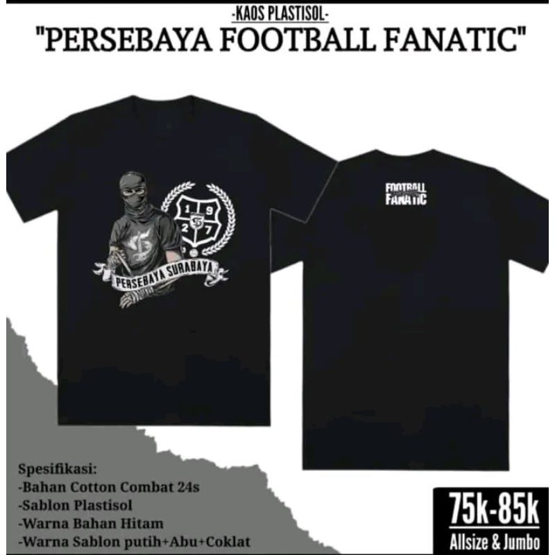 Kaos Persebaya football fanatik