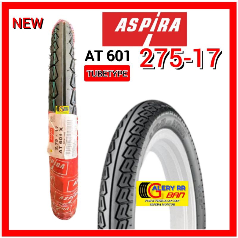 Ban Aspira At601 275-17 tubetype/bukan tubeless ban ribg 17 ban supra revo vega jupiter satria smash